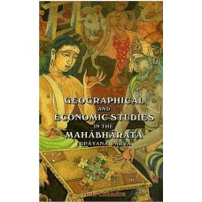 Geographical and Economic Studies in the Mahabharata [Upayana Parva]